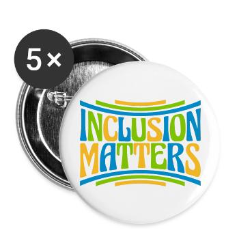 inclusion matters logo quote - Buttons large 2.2'' (5-pack) - white