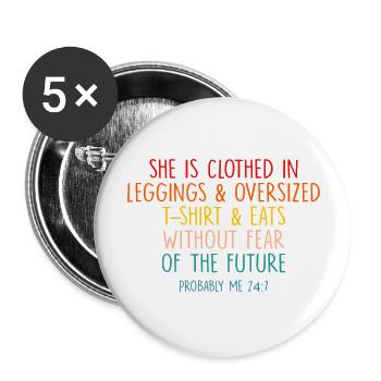 She Is Clothed In Leggings & Oversized - Buttons large 2.2'' (5-pack) - white
