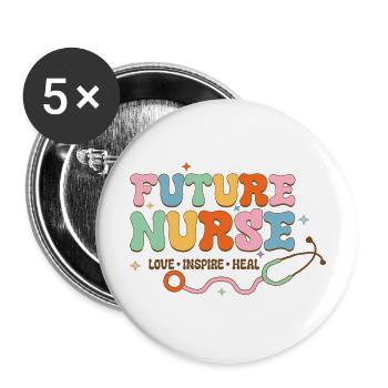 Future Nurse Love Inspire Heal - Buttons large 2.2'' (5-pack) - white