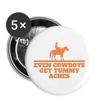 EVEN COWBOYS GET TUMMY ACHES - Buttons large 2.2'' (5-pack) - white
