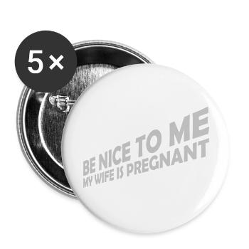 my wife is pregnant - Buttons large 2.2'' (5-pack) - white