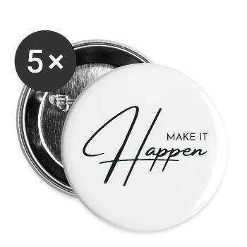 make it happen - Buttons large 2.2'' (5-pack) - white