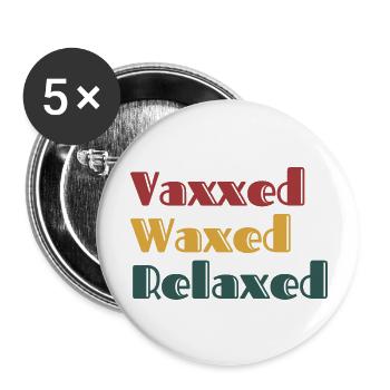 Vaxxed Waxed Relaxed Retro - Buttons large 2.2'' (5-pack) - white