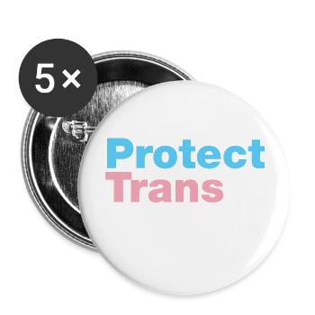 Protect Trans Kids - Buttons large 2.2'' (5-pack) - white