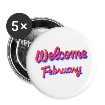 Welcome February - Buttons large 2.2'' (5-pack) - white