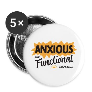 Anxious But Functional Sort Of - Buttons large 2.2'' (5-pack) - white
