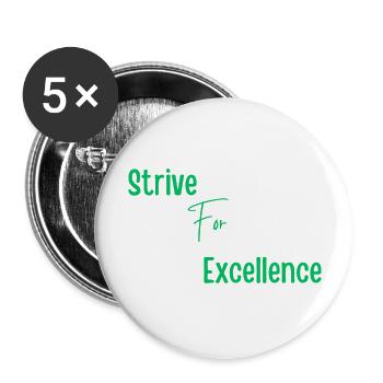 Strive For Excellence Green - Buttons large 2.2'' (5-pack) - white