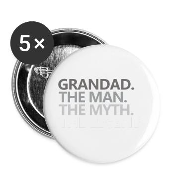GRANDAD THE MAN THE MYTH THE LEGEND Fathers Day - Buttons large 2.2'' (5-pack) - white