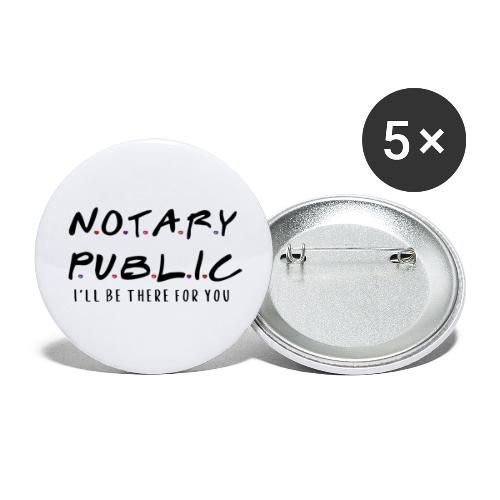 Notary Public (FRIENDS THEME) - Buttons large 2.2'' (5-pack)