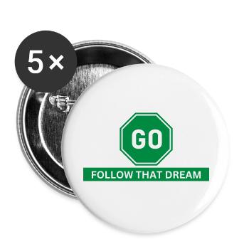 FOLLOW THAT DREAM - Buttons large 2.2'' (5-pack) - white