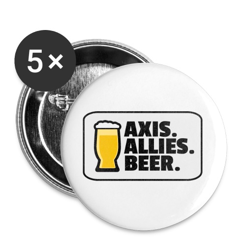 Axis. Allies. Beer. (v2.0) - Buttons large 2.2'' (5-pack)