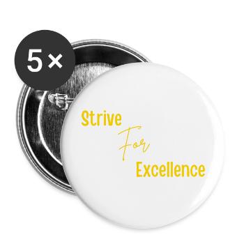 Strive for Excellence Gold - Buttons large 2.2'' (5-pack) - white
