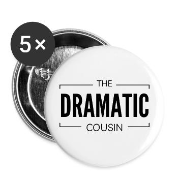 The Dramatic Cousin Funny Over-the-Top Family - Buttons large 2.2'' (5-pack) - white