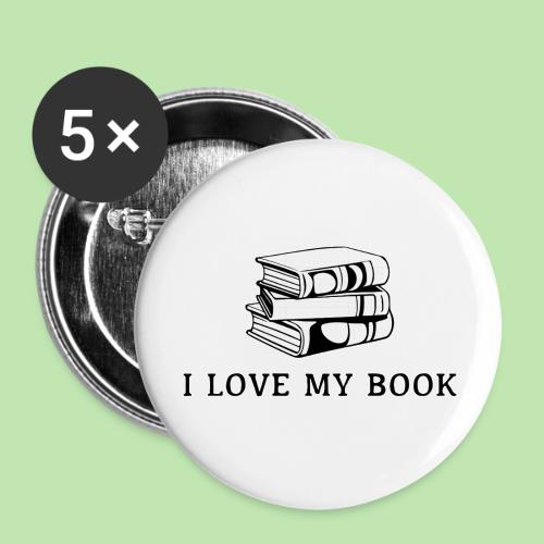 I love my book t-shirt - Buttons large 2.2'' (5-pack)