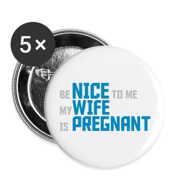 my wife is pregnant - Buttons large 2.2'' (5-pack) - white