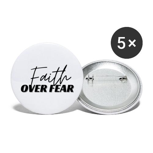 Faith Over Fear - Buttons large 2.2'' (5-pack)