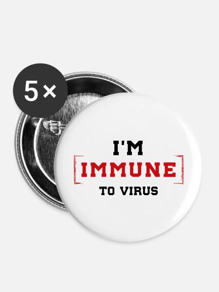 I m Immune To Virus Motivational Quotes Quarantine - Buttons large 2.2'' (5-pack) - white