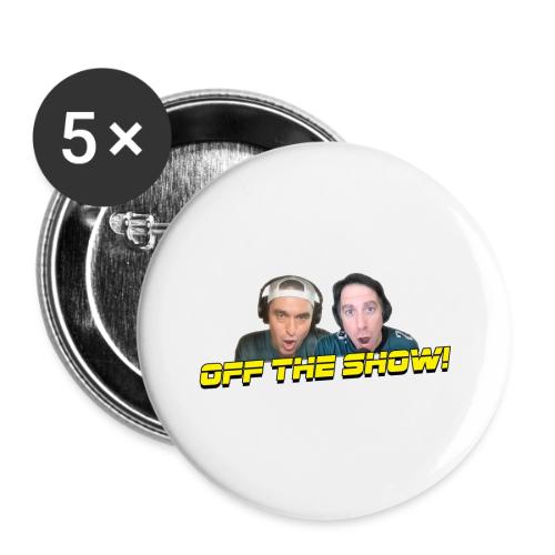 OFF THE SHOW! (horizontal, no glow) - Buttons large 2.2'' (5-pack)