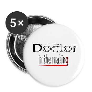 doctor in the making - Buttons large 2.2'' (5-pack) - white