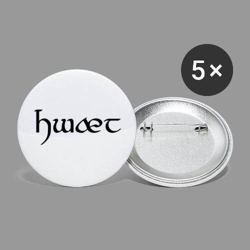 Hwæt - Buttons large 2.2'' (5-pack)