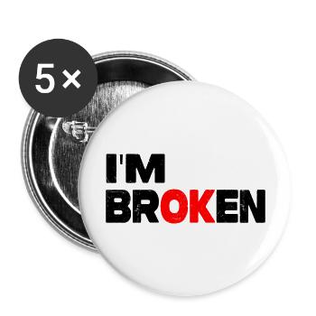 I'm Broken - I'm ok - Buttons large 2.2'' (5-pack) - white