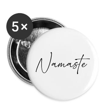 Inspirational Namaste Quote for Yogis - Buttons large 2.2'' (5-pack) - white
