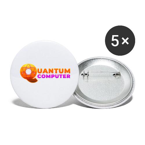 Quantum computer: Quantum Logic Unleashed - Buttons large 2.2'' (5-pack)