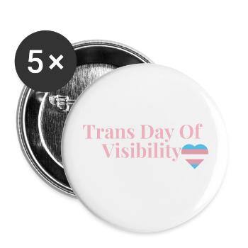 trans day of visibility - Buttons large 2.2'' (5-pack) - white