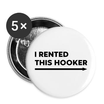 Offensive I Rented This Hooker - Buttons large 2.2'' (5-pack) - white