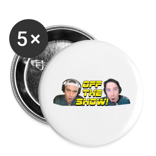 OFF THE SHOW! - Buttons large 2.2'' (5-pack)