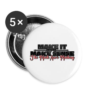 Make It Make Sense - Buttons large 2.2'' (5-pack) - white