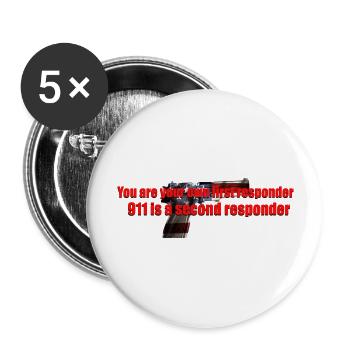 You are your own first responder - Buttons large 2.2'' (5-pack) - white