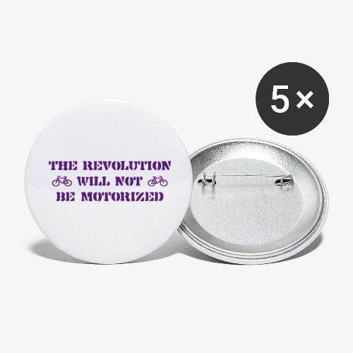 The Revolution Will Not Be Motorized - Buttons large 2.2'' (5-pack)