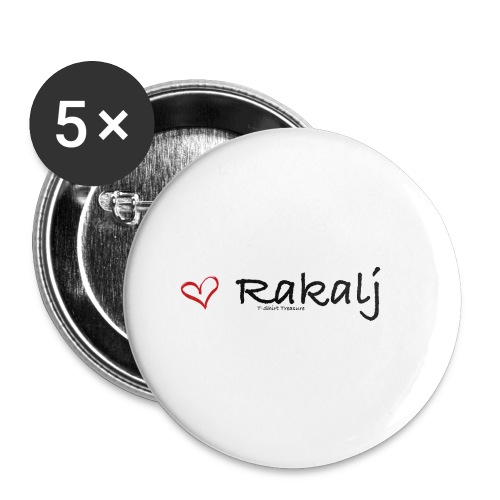 I love Rakalj - Buttons large 2.2'' (5-pack)