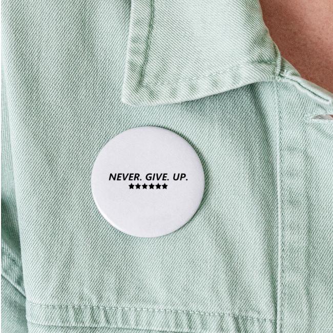 Never. Give. Up.