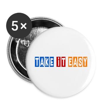 Take it Easy. - Buttons large 2.2'' (5-pack) - white