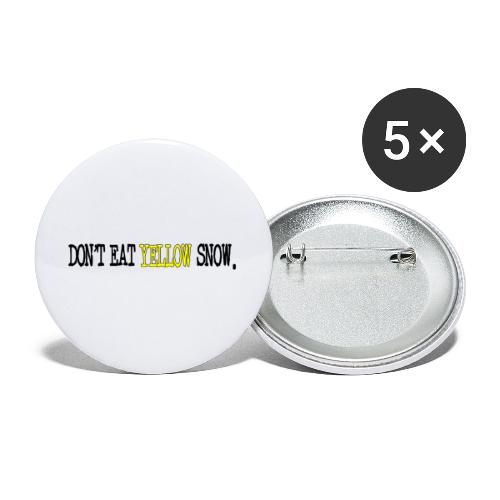 Don't Eat Yellow Snow - Buttons large 2.2'' (5-pack)