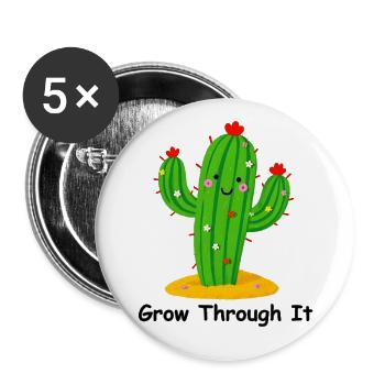 Grow Through It: Blooming Cactus Strength - Buttons large 2.2'' (5-pack) - white