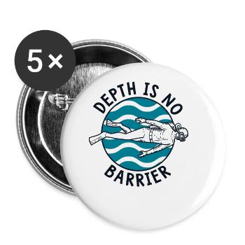 Depth Is No Barrier Sport Diving Underwater Scuba - Buttons large 2.2'' (5-pack) - white