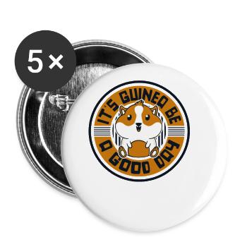 It's Guinea Be A Good Day Long Hair Cavy Breeder - Buttons large 2.2'' (5-pack) - white