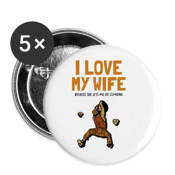 I love my Wife Climbing Bouldering Sport Free - Buttons large 2.2'' (5-pack) - white