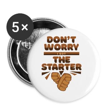 I Got The Starter Bread Maker Bread Dough Lover - Buttons large 2.2'' (5-pack) - white