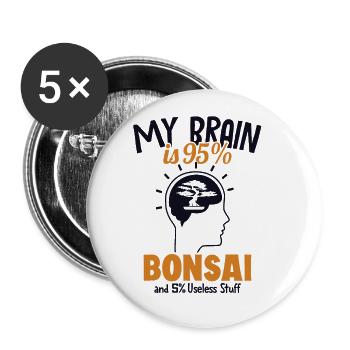 My Brain is 95% Bonsai Penjing Indoor Bonsai - Buttons large 2.2'' (5-pack) - white