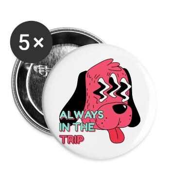 Always in the trip - Buttons large 2.2'' (5-pack) - white