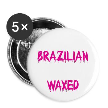 Brazilian Reasons To Get Waxed - Buttons large 2.2'' (5-pack) - white