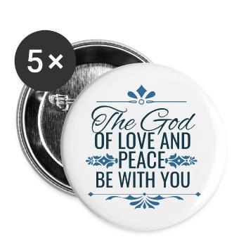 God Love And Peace Religious Saying - Buttons large 2.2'' (5-pack) - white