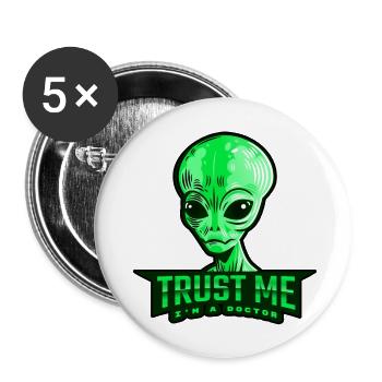 Trust Me: I'm a Doctor Alien - Buttons large 2.2'' (5-pack) - white
