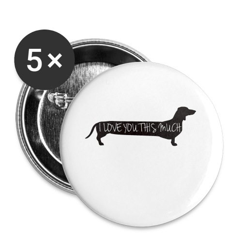 Dachshund Love - Buttons large 2.2'' (5-pack)