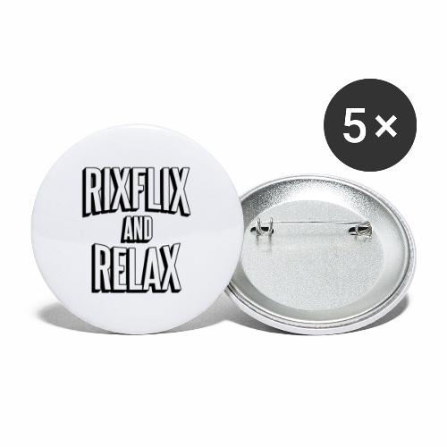 RixFlix and Relax - Buttons large 2.2'' (5-pack)