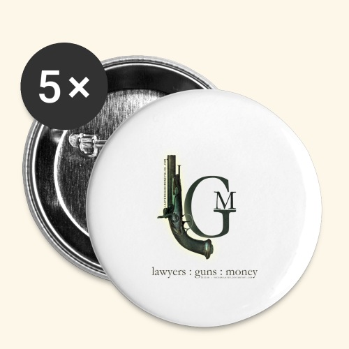 Lawyers, Guns and Money Logo - Buttons large 2.2'' (5-pack)